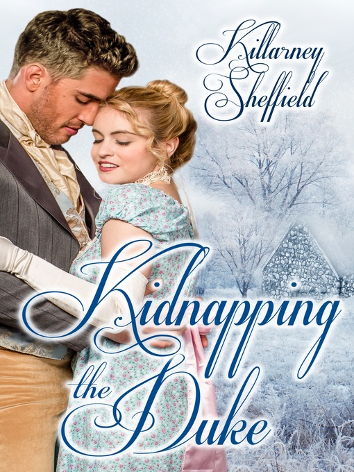 Title details for Kidnapping the Duke by Killarney Sheffield - Wait list